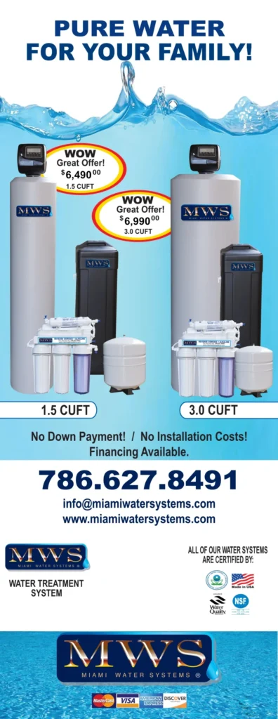 El Poder del Agua Pura y Suave con Miami Water Systems 1 El Poder del Agua Pura y Suave con Miami Water Systems