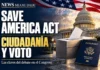 SAVE America Act: ¿ya es ley federal tras 6 votaciones? SAVE America Act